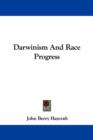 Darwinism And Race Progress - Book