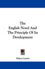 The English Novel And The Principle Of Its Development - Book