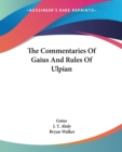 The Commentaries Of Gaius And Rules Of Ulpian - Book