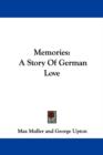 Memories : A Story Of German Love - Book
