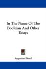 In The Name Of The Bodleian And Other Essays - Book