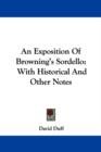 An Exposition Of Browning's Sordello : With Historical And Other Notes - Book