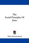 The Social Principles Of Jesus - Book