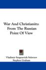 War And Christianity: From The Russian Point Of View - Book