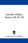 Aristotle's Politics : Books I, III, IV, VII - Book