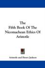 The Fifth Book Of The Nicomachean Ethics Of Aristotle - Book