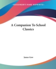 A Companion To School Classics - Book