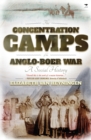 The concentration camps of the Anglo-Boer War : A social history - Book