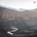 Zen dust : A journey home through the back roads of South Africa - Book