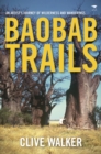 Baobab trails : A journey of wilderness and wanderings - Book