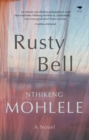 Rusty Bell : A novel - Book