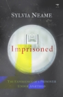 Imprisoned : The experience of a prisoner under Apartheid - Book