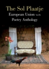 The Sol Plaatje European Union Poetry Anthology Vol IX - eBook