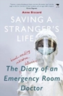 Saving a Stranger's Life : The Diary of an Emergency - Book