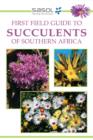 Sasol First Field Guide to Succulents of Southern Africa - eBook