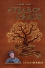 A Year of Grace - A Year Long Journey of Walking in God's Grace - Book