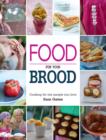 Food for your Brood : Cooking for the people you love - eBook