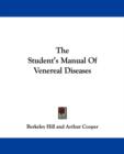 The Student's Manual Of Venereal Diseases - Book