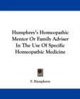 Humphrey's Homeopathic Mentor Or Family Adviser In The Use Of Specific Homeopathic Medicine - Book