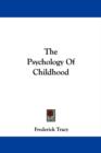The Psychology Of Childhood - Book