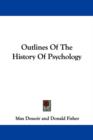 Outlines Of The History Of Psychology - Book