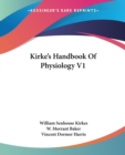 Kirke's Handbook Of Physiology V1 - Book