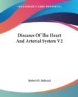 Diseases Of The Heart And Arterial System V2 - Book