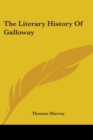 The Literary History Of Galloway - Book