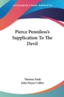 Pierce Penniless's Supplication To The Devil - Book