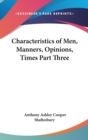 Characteristics of Men, Manners, Opinions, Times Part Three - Book