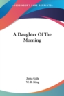 A DAUGHTER OF THE MORNING - Book