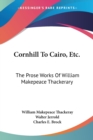 CORNHILL TO CAIRO, ETC.: THE PROSE WORKS - Book