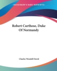 Robert Curthose, Duke Of Normandy - Book