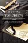 Planning Today for Success Tomorrow : Helping Students Choose Their College or Trade School Major and Career - Book