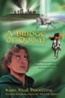 A Bridge of Doom : The Hostage Prince; Agents of the Dark One; Enchanter's Lot - Book
