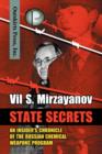 State Secrets : An Insider's Chronicle of the Russian Chemical Weapons Program - Book
