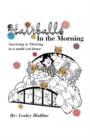 Hairballs in the Morning : Surviving and Thriving in a Multi-Cat Home - Book