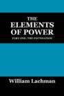 The Elements of Power : Part One: The Foundation - Book