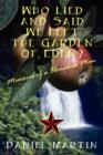 Who Lied and Said We Left the Garden of Eden? Memoirs of a Homeless Man - Book