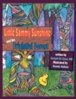 Little Sammy Sunshine and the Frightful Forest - Book