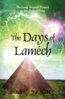 The Days of Lamech : The Long-Awaited Prequel to the Days of Peleg - Book