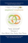 Halo-Orangees employer-employee "one accord" Volume I One Mind, One Body, One Team - Book