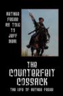 The Counterfeit Cossack : The Life of Arthur Feder - Book