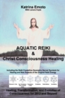 Aquatic Reiki & Christ Consciousness Healing - Book