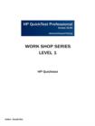 HP Quicktest Professional Workshop Series : Level 1: HP Quicktest - Book