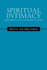Spiritual Intimacy : The Essence of Closeness to God - Book