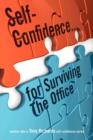 Self-Confidence...for Surviving the Office - Book