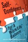 Self-Confidence...for a Work/Life Balance - Book