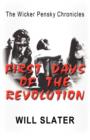 The Wicker Pensky Chronicles : First Days of the Revolution - Book