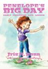 Penelope's Big Day : Early Childhood Life Lesson - Book